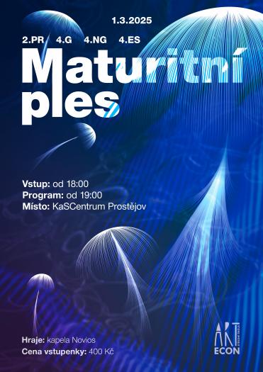 ART ECON Prostějov - Maturitní ples - 1. 3. 2025 od 19.00