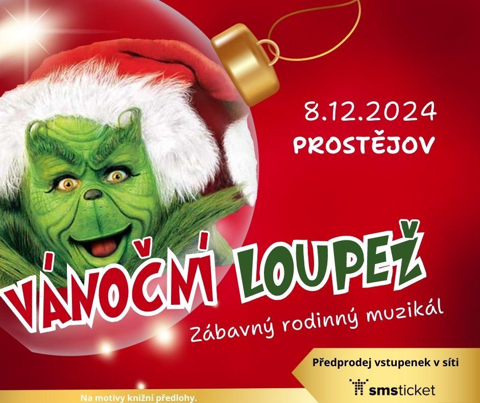 VÁNOČNÍ LOUPEŽ - rodinný zábavný muzikál - 8. 12. 2024 od 17.00